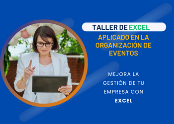 Taller de Excel aplicado en Organización de Eventos